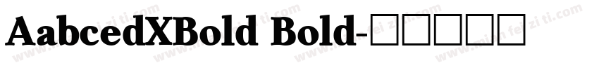 AabcedXBold Bold字体转换